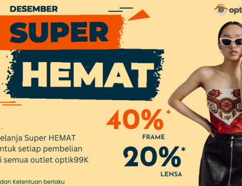 Desember Super HEMAT 2023 bersama optik99K
