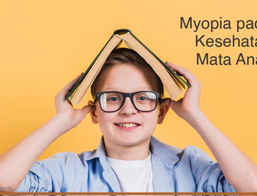 Myopia Pada Kesehatan Mata Anak